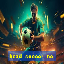 head soccer no click jogos